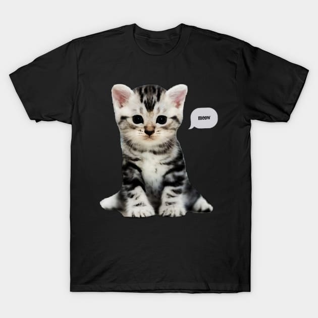 Meow... T-Shirt by ZIID ETERNITY